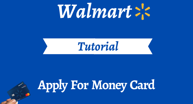 apply for walmart money card