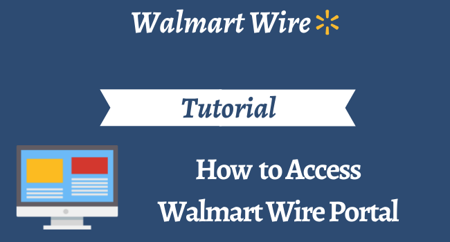 how to access walmart wire portal